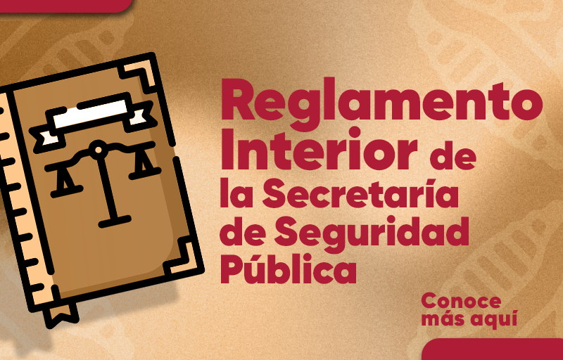 Reglamento Interior de la Secretaría de Seguridad Pública